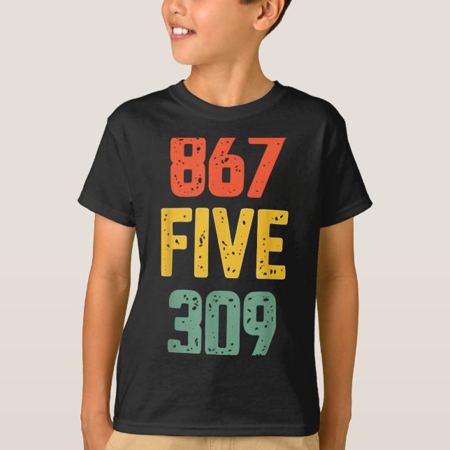 867 Five 309 Retro Music Number Funny 80s Throwbac T-Shirt (Front)