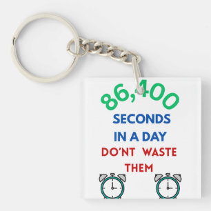 86,400 Seconds in a Day  Keychain