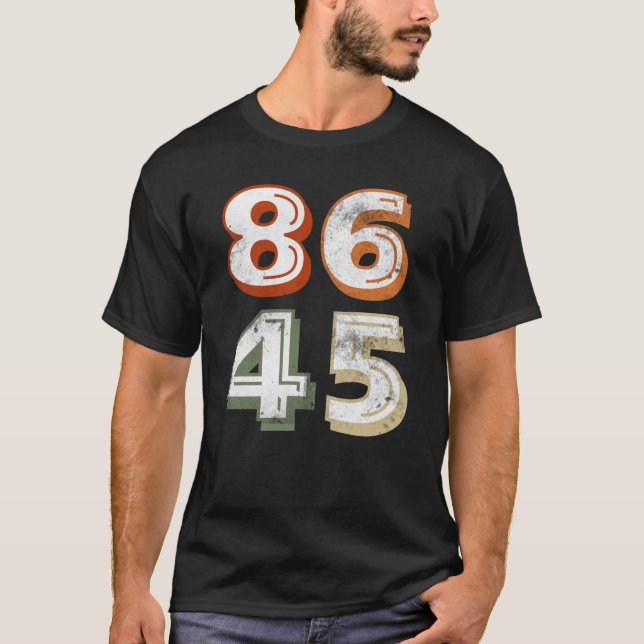 86 45 AntiTrump vintage T-Shirt (Front)