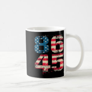 86 45 Political Protest Anti-trump Distressed Usa Coffee Mug