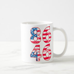 86 46 Anti Biden Pro Trump Patriotic  Coffee Mug