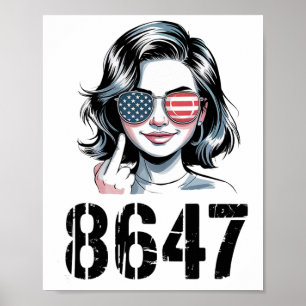 86 47 Anti Trump Funny 8647 Anti-trump Women  Poster