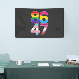 86 47 Anti Trump Funny LGBTQ Pride Month Gift  Banner
