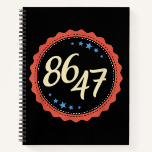 86 47 Anti Trump Funny Notebook
