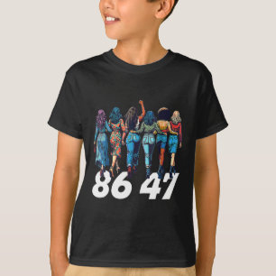 86 47 Anti Trump Funny Womens Girls T-Shirt