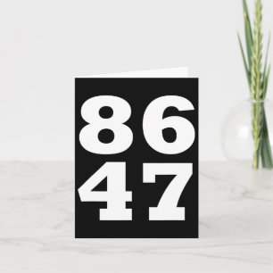 86 47 Anti-trump Subtle Anti Trump 8647 2 Card