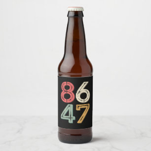 86 47 Anti Trump Vintage 80s Retro Style Beer Bottle Label