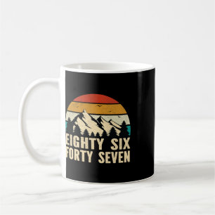 86 47 Anti-trump Vintage 8647  Coffee Mug