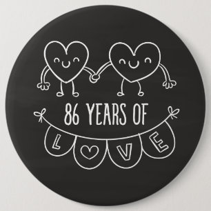 86th Anniversary Gift Chalk Hearts 6 Inch Round Button