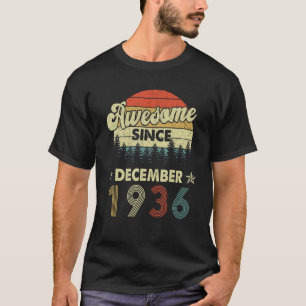 86th Birthday Awesome Since December 1936 86 Years T-Shirt