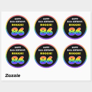 86th Birthday: Colourful Rainbow # 86, Custom Name Classic Round Sticker