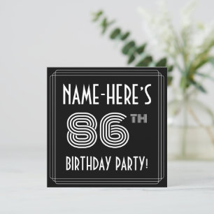 86th Birthday Party: Art Deco Style w/ Custom Name Invitation