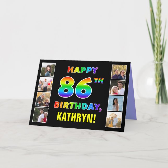 86th Birthday: Rainbow Text, Custom Photos & Name Card (Front)