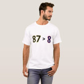 87 > 8 T-Shirt (Front Full)
