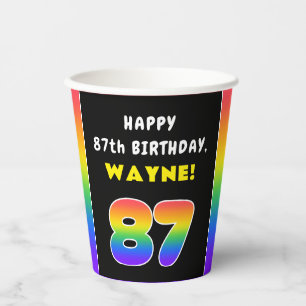 87th Birthday: Colourful Rainbow # 87, Custom Name Paper Cups