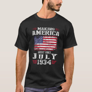 87Th Birthday Gift Making America Great Since July T-Shirt