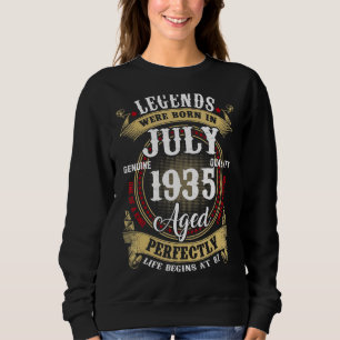 87th Birthday Legends Born In July 1935 87 Years Sweatshirt