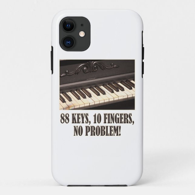 88 Keys, 10 Fingers, No Problem! Case-Mate iPhone Case (Back)