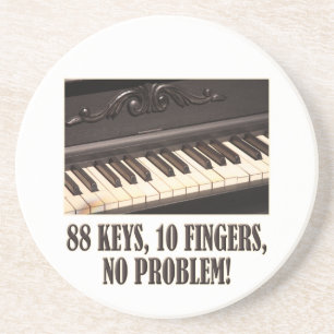 88 Keys, 10 Fingers, No Problem! Coaster