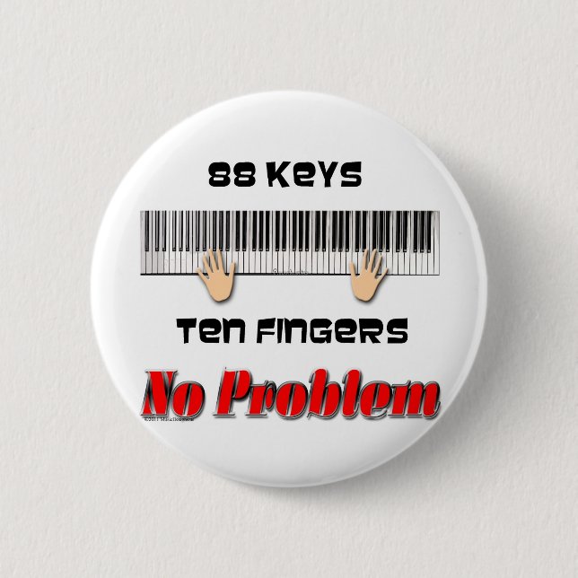 88 Keys Ten Fingers 2 Inch Round Button (Front)
