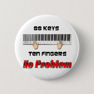 88 Keys Ten Fingers 2 Inch Round Button