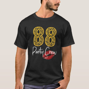 88 Party Crew Drinking Beer Gifts 88Th Years Happy T-Shirt