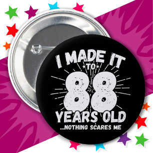88 Year Old Sarcastic Meme Funny 88th Birthday 2 Inch Round Button