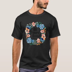 88 Years Loved Mom Grandma 88 Years Old 88th Birth T-Shirt