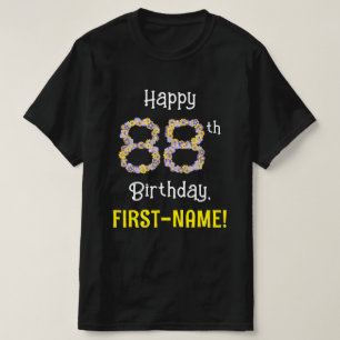 88th Birthday: Floral Flowers Number “88” + Name T-Shirt