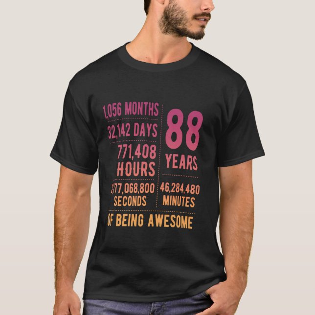88th Birthday Men Women Funny 88 Years Old T-Shirt (Front)