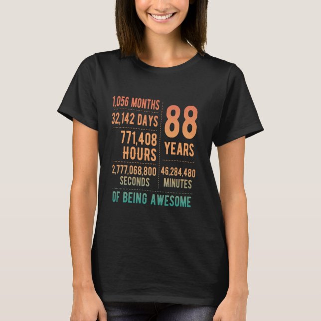 88th Birthday Men Women Funny 88 Years Old T-Shirt (Front)