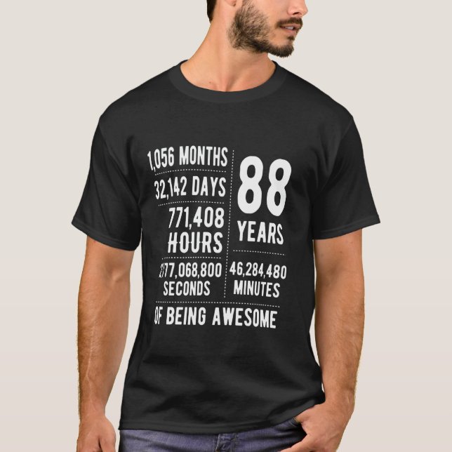 88th Birthday Men Women Funny 88 Years Old T-Shirt (Front)