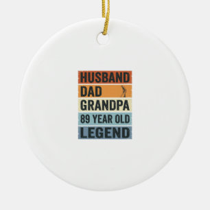 89 Year Old Husband Dad Grandpa Legend Shirt_1 Ceramic Ornament