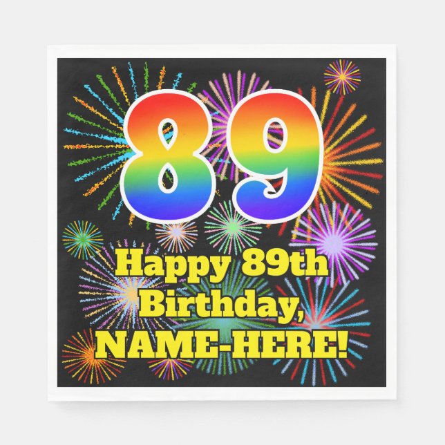 89th Birthday: Fun Fireworks Pattern + Rainbow 89 Napkin (Front)