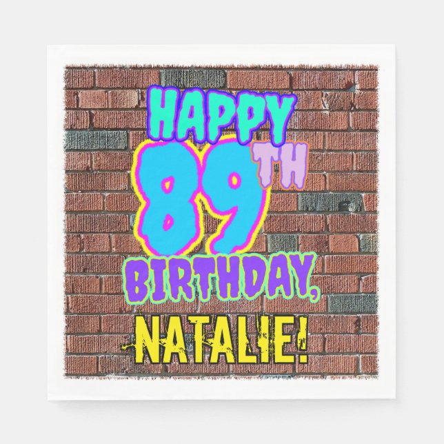 89th Birthday ~ Fun, Urban Graffiti Inspired Look Napkin (Front)