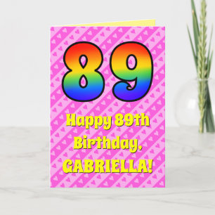89th Birthday: Pink Stripes & Hearts, Rainbow # 89 Card