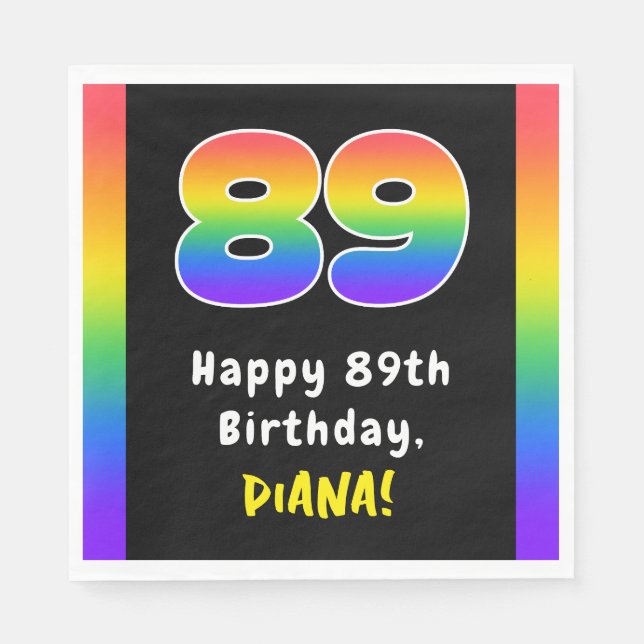 89th Birthday: Rainbow Spectrum # 89, Custom Name Napkin (Front)