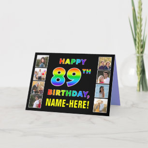 89th Birthday: Rainbow Text, Custom Photos & Name Card