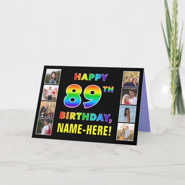 89th Birthday: Rainbow Text, Custom Photos & Name Card (Front)
