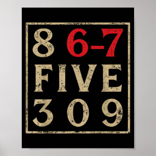 8 67 Five 309 Funny Six Seven  Poster