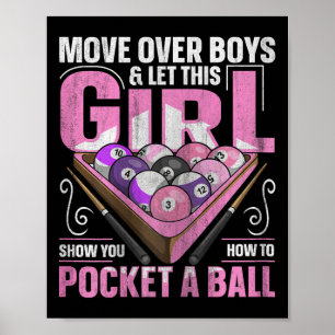 8 Ball Pool Billiard Quote For A Pool Player Girl  Poster