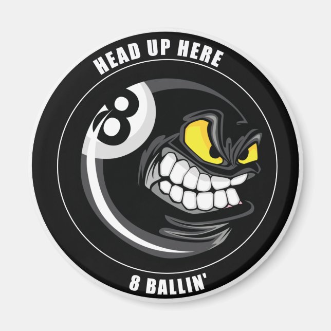 8 BALLIN MAGNET (Front)