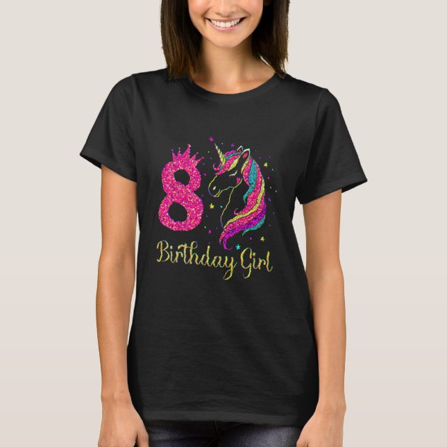 8 Birthday Girl Unicorn For Kids T-Shirt (Front)