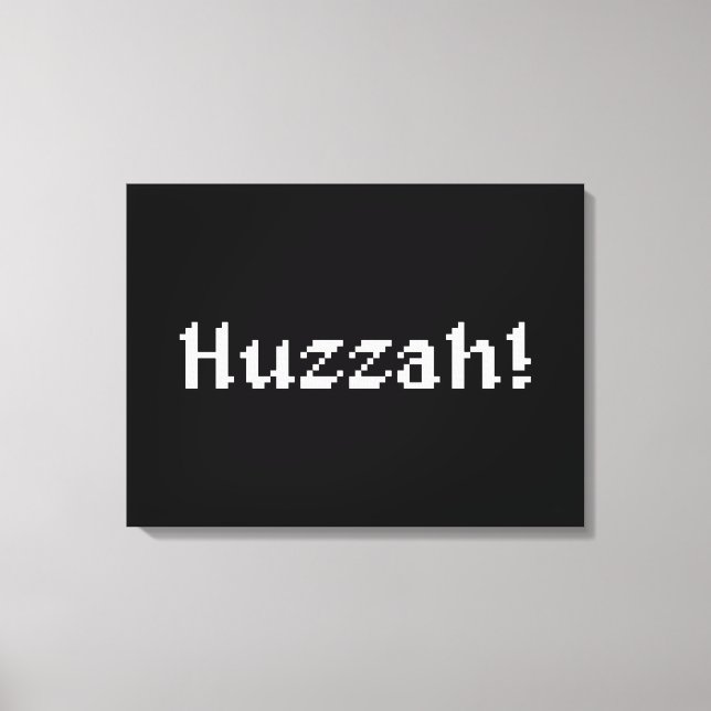 8 Bit Huzzah! Canvas Print (Front)