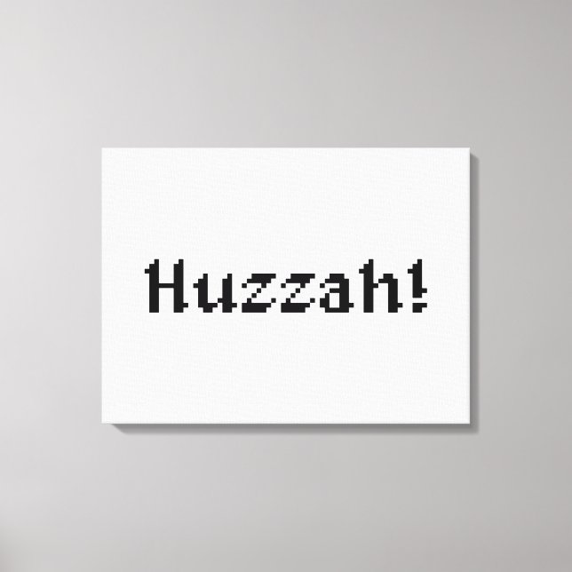8 Bit Huzzah! Canvas Print (Front)