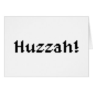 8 Bit Huzzah! Greeting Card