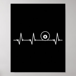 8 Eight Ball Heartbeat Shirt Funny Billiard Gift  Poster