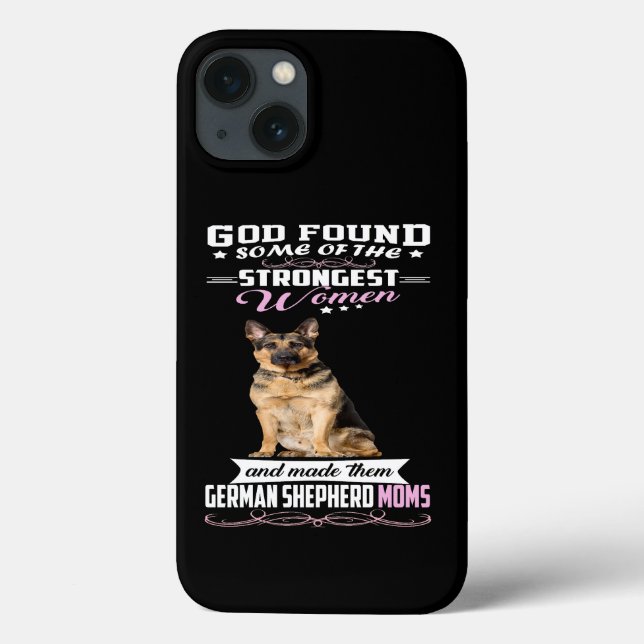 8 German Shepherd Mom God Found Some Of Strongest  Case-Mate iPhone Case (Back)