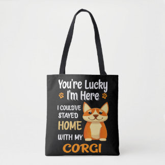 8 I Could Have Stayed Home With Corgi Tote Bag