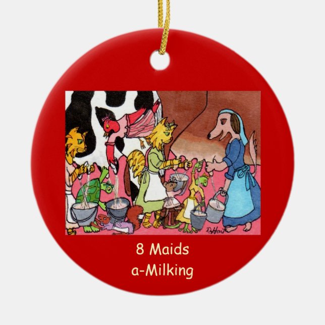 8 Maids a-Milking Ceramic Ornament (Front)